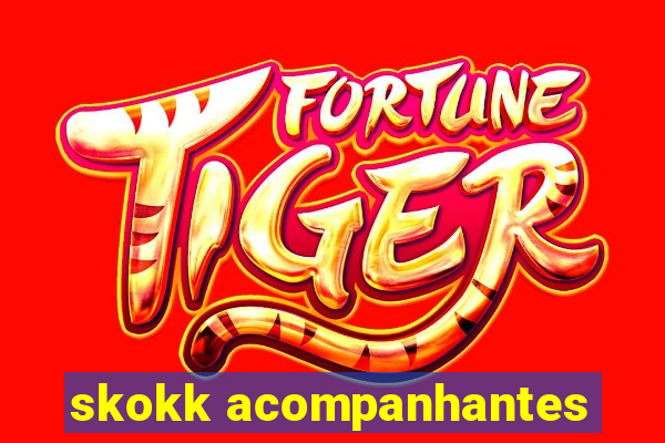 skokk acompanhantes